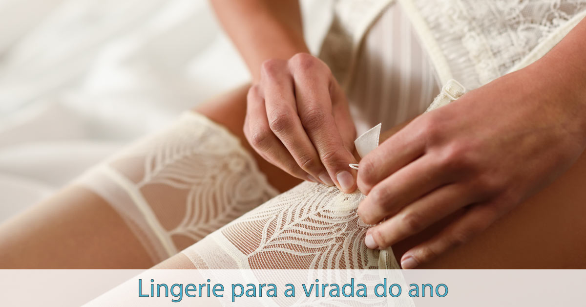 Lingerie para a virada do ano: Cores e seus significados